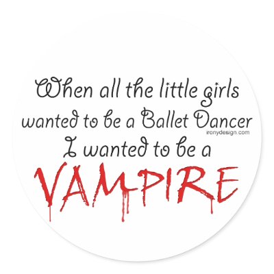 Be a Vampire Round Sticker by ironydesigns
