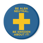 Be Alba Neutral-Be Sweden About It Magnet