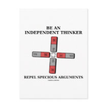 Be An Independent Thinker Repel Specious Arguments