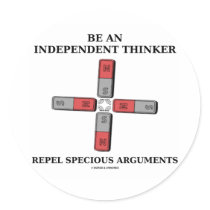 Be An Independent Thinker Repel Specious Arguments