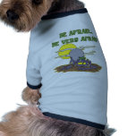 Be Araid Of Zombies Doggie T Shirt