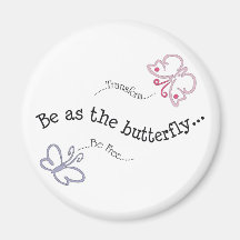 Be As the Butterfly Magnet