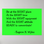 "Be at the RIGHT place..." posters