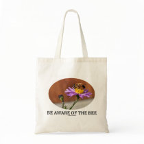 Be Aware Of The Bee (Bee On A Flower) Tote Bag