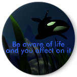 Be aware of your affect on others life buttons