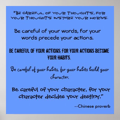 "Be careful of your thoughts, for ... - Customised by susandchris