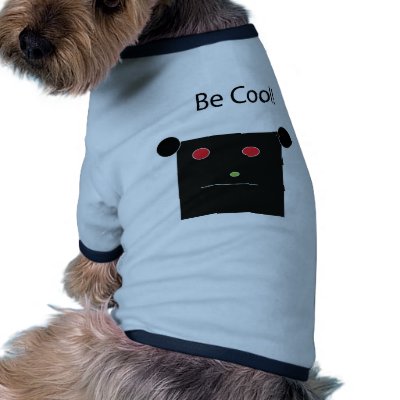 Be Cool Pet Tee Shirt by EMAFilmClub