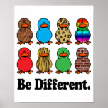 Be Different Ducks Posters