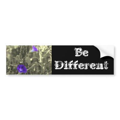 Be Different Inspirational Bumper Sticker by SmilinEyesTreasures