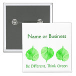 Be Different Think Green Custom Name Business Pins