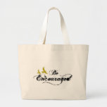 Be Encouraged Bag