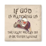 Be Entertaining Refrigerator Magnets