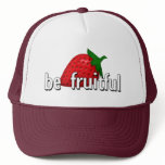 Be Fruitful...
