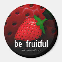 Be Fruitful... Magnets