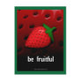 Be Fruitful...