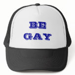 BE GAY hats