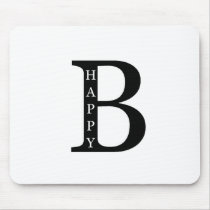 Be Happy (on the inside...black) Mouse Pads