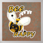 Be Happy Smiling Bee Poster