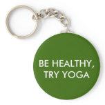 BE HEALTHY, TRY YOGA KEYCHAIN