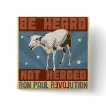 'Be Heard' Ron Paul Button