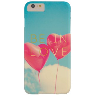 Be in love barely there iPhone 6 plus case