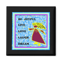 Be Joyful Whimsical Lady : Live Love Laugh Dream