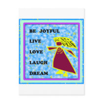Be Joyful Whimsical Lady : Live Love Laugh Dream