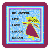 Be Joyful Whimsical Lady : Live Love Laugh Dream