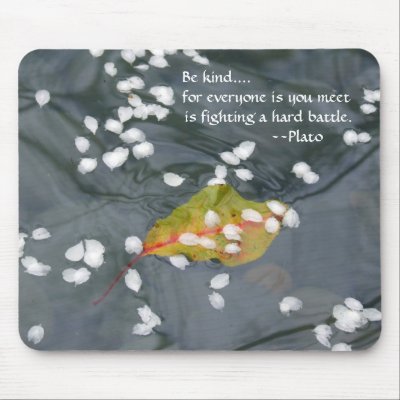 Be Kind...Plato Mouse Mats by altojazz