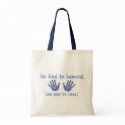 Be Kind to Humans Bags