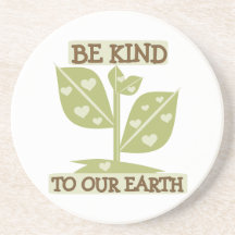 Be Kind to our Earth T-shirts and Gifts Coaster