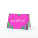 Be Mine Hot Pink & Bright Green Valentine's Day cards