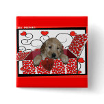 BE MINE - I WUF YOU - I LOVE YOU - PUPPY VALENTINE PINBACK BUTTON