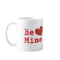 Be Mine Coffee Mugs