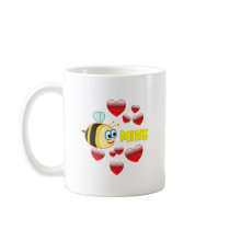 Be Mine Coffee Mug