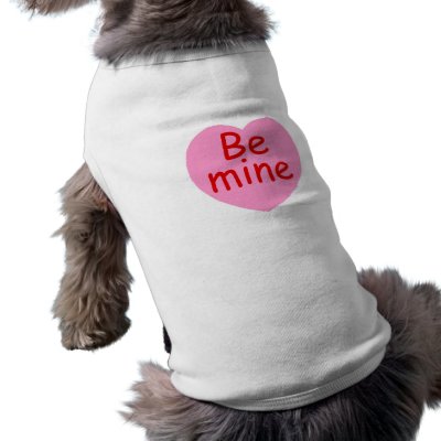 Be Mine Pink Heart Doggie Shirt by ValentinesDayHearts