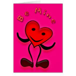 Be Mine Valentine Greeting Card