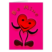 Be Mine Valentine Greeting Card