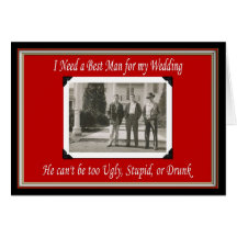 Be my Best Man? - FUNNY Greeting Card