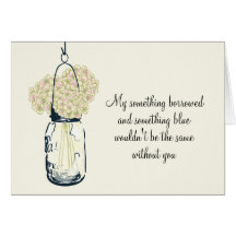 Be My Bridesmaid - Mason Jar and Hydrangeas Cards