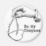 Be My Compass Magnets