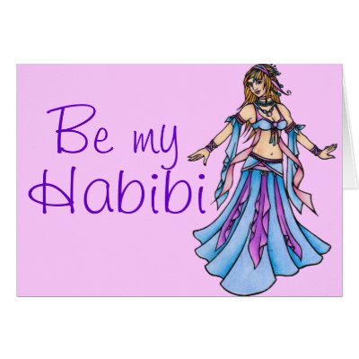 Be my Habibi Belly Dancer Card by LacyChenault