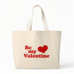 Be My Valentine Canvas Bags