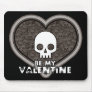 Be My Valentine Cute Punk Skull Mousepad