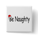 Be Naughty