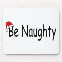 Be Naughty