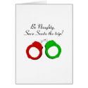 Be Naughty Save Santa The Trip Handcuffs cards