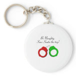 Be Naughty Save Santa The Trip Handcuffs keychains