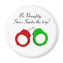 Be Naughty Save Santa The Trip (Handcuffs)
