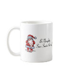 Be Naughty Save Santa The Trip Santa Coffee Mug